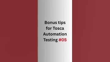 Tips For Tosca Automation Testing #5