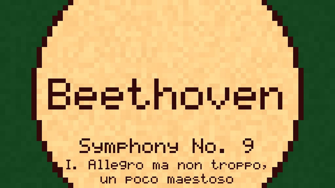 Symphony No. 9: I. Allegro ma non troppo, un poco maestoso - Beethoven - ChipTune