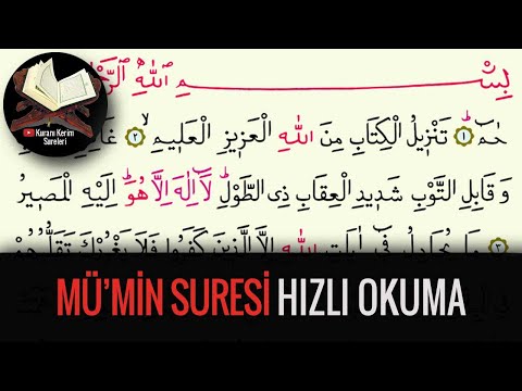 Mümin Suresi Hızlı Okuma (Kuranı Kerim Sureleri)