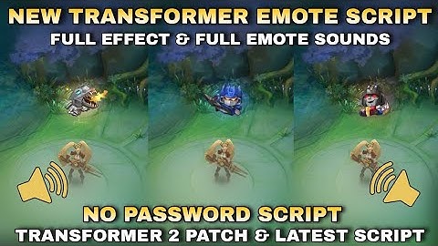 New Transformer Emote Script - Full Effect & Full Sounds | No Password & Julian Patch | MLBB