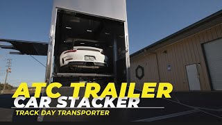 ATC Stacker Trailer Overview  ATC RōM 22' RV Enthusiast Stacker Car Hauler!