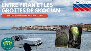 Slovénie jour 5 : Piran, les Grottes de Skocjan et retour en passant par Milan