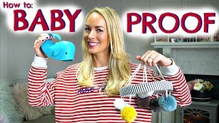 HOW TO BABY PROOF YOUR HOME | BABY PROOFING TIPS & HACKS