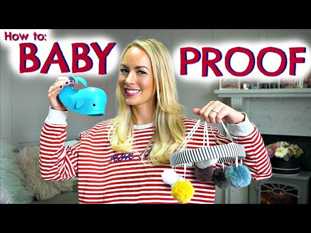 How To Baby Proof Your House: 13 Baby Proofing Tips