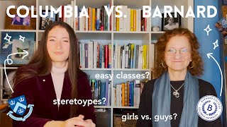 COLUMBIA VS. BARNARD: Which One is Right for You?