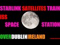 International Space Station (ISS) as seen from earth Ireland - SpaceX&#39;s Starlink satellites train