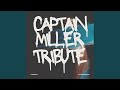 Captian miller tribute