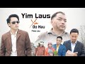 Yim laus yim do hau _phees lauj _fullmusic MV 2023