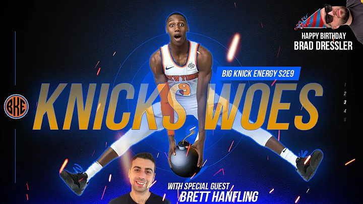 Big Knick Energy Podcast S2E9 w/ Brett Hanfling - ...