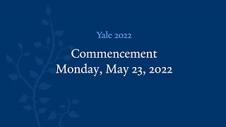 Yale University 321st Commencement Ceremony