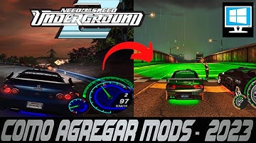 Como agregar Mods Need For Speed Underground 2 en 2023 [PC/Windows]