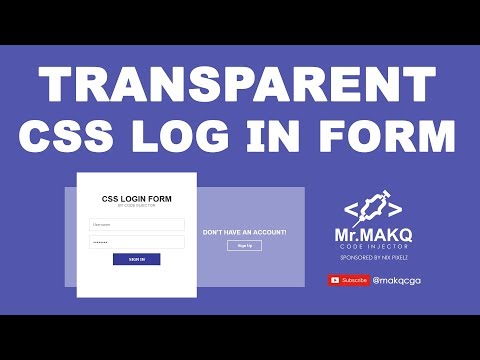 Transparent CSS Login Form Tutorial For Beginners - By Mr. MAKQ Code Injector