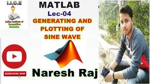 MATLAB L-04 || plotting and generation of sine wave in matlab