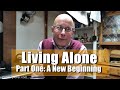 Living Alone - 'And Finally the Children Have Gone...'