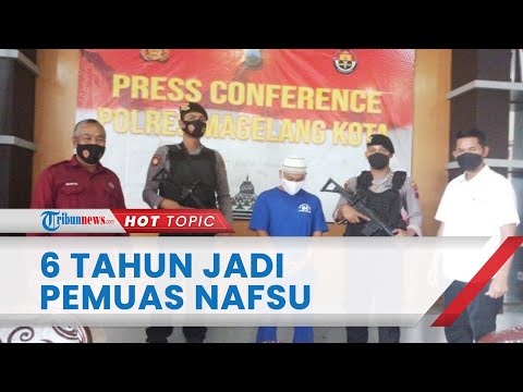 Aksi Bejat Ayah Tiri Terbongkar, Curhatan Korban: Tak Tahan 6 Tahun Jadi Pemuas Nafsu