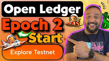 Open ledger testnet Airdrop || Epoch 2 Start full details