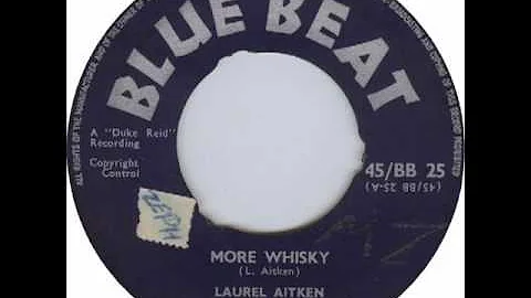 Laurel Aitken   More Whiskey blue beat bb25 1960