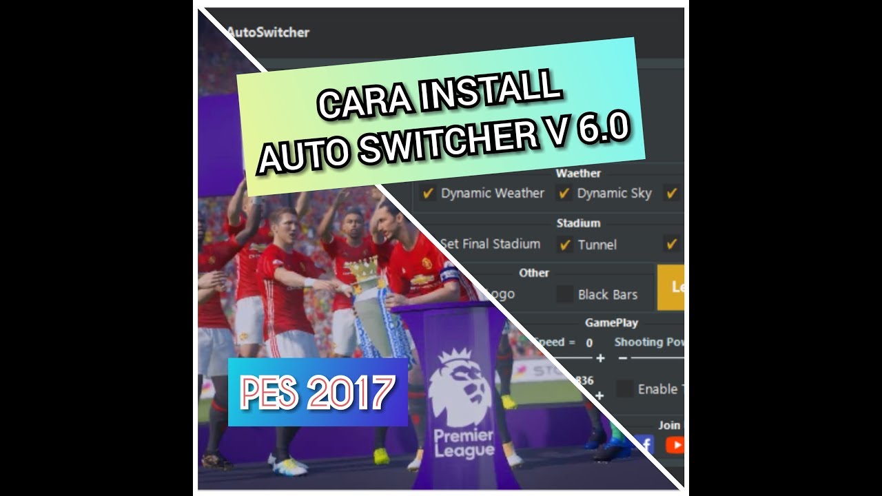 TAMPILAN EPIC PES 2017 WITH AUTO SWITCHER V6.0