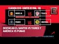 ¿Cuál será el mejor encuentro de los cuartos de final del Clausura 2018?