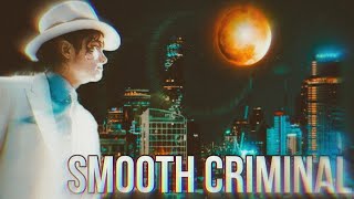 Michael Jackson – Smooth Criminal [Chicago Nights II] (Azura Remix) || LMJHD