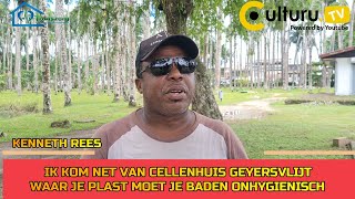 Surinamer Kenneth Rees over ervaring cellenhuis Geyersvlijt een maand geleden, het is gewoon TRIEST