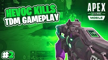 Hevoc Rush Tdm Domination In Apex Legends Mobile || Apex Legends Mobile Tdm Gameplay