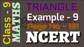 Triangles Page N0 - 131 Example - 9 NCERT