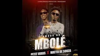 Petit Virus - L'amour du mbolé (feat.  Watto De Souza)