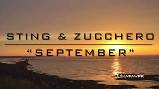 Sting &amp; Zucchero - September - Video Edit @katawpr