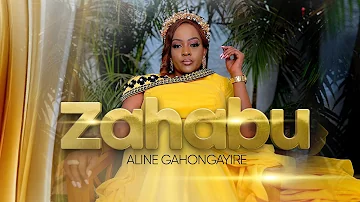 Zahabu by Aline Gahongayire (Official Video 2023)