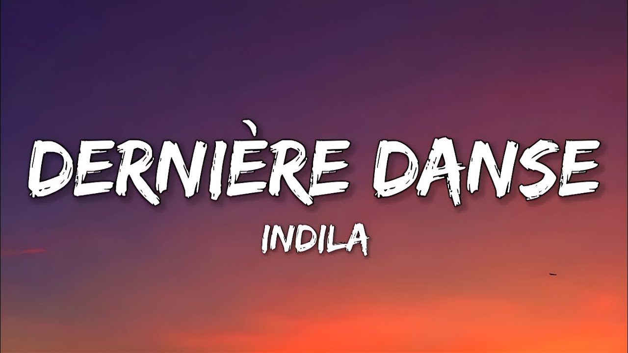 Indila - Dernière Danse(lyrics) Indila - Dernière Danse(lyrics)