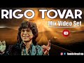 🎧MIX  Rigo Tovar // Rigo en Video - Los mejores Exitos  [Mix Video Set] 🎧