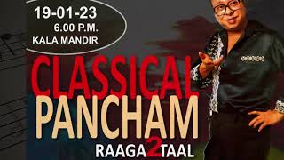 Promotional Video of Classical Pancham by Euphony to be held on 19th Jan’23 at Kala Mandir,Calcutta.
