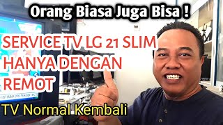 Cara Memperbaiki Tv Lg 21 Slim Hanya Dengan Remot