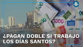 ¿Cuándo son las vacaciones de Semana Santa en México?