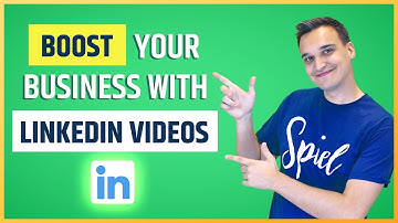 How To Boost Your Business with LinkedIn Videos