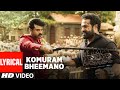 Komuram Bheemano Lyrical Video(Malayalam)-RRR - NTR,Ram Charan| Maragadhamani |Bhairava|SS Rajamouli