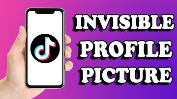 How To Get Invisible Profile Picture On Tiktok
