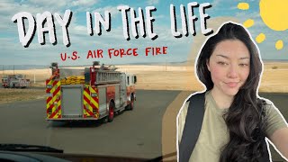 Day in the Life  U.S. Air Force Fire (weekend ed.)