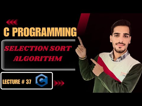 Selection sort Algorithm | C Programming: lecture 37.. - YouTube