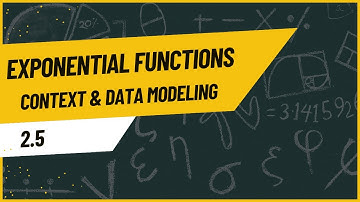 2.5 Exponential Functions Context and Data Modeling