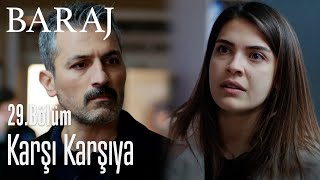 Nazım ve Nehir karşı karşıya - Baraj 29. Bölüm