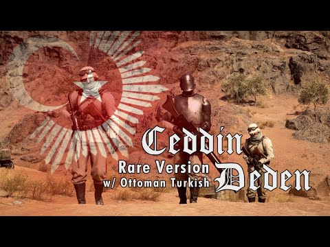 Ceddin Deden (چيددين ديدين) - Rare version with Ottoman Turkish lyrics