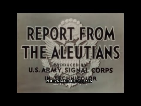 JOHN HUSTON'S REPORT FROM THE ALEUTIANSWWII BATTLE FOR ALASKA26144