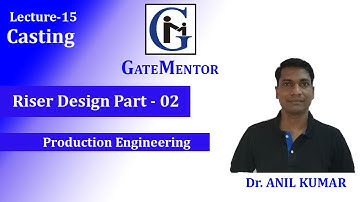 Casting 15: Riser Design Part - 02#GATE/ESE#Mechanical#PI#Metallurgical Engineering