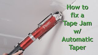 How to fix a Tape Jam w/ Automatic Taper.