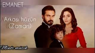 Emanet dizi müziği arkası hüzün (zaman)