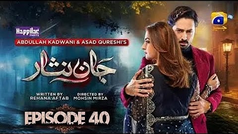 Jaan Nisar Full Episode 40 [ Eng Sub ] - 2nd August 2024 Jaan Nisar EP 40 Only on Har Pal Geo