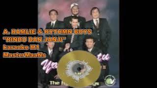 A  RAMLIE & THE RYTHMN BOYS   RINDU DAN JANJI KARAOKE M1