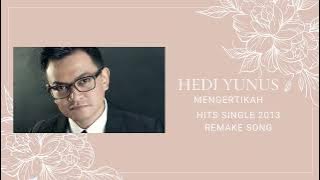 Hedi Yunus - Mengertikah (Feby Febiola Hits), 2013
